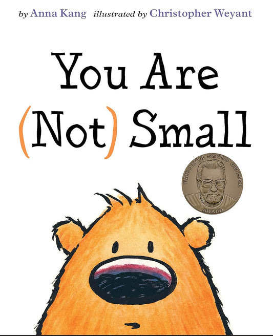 You Are (Not) Small by Anna King